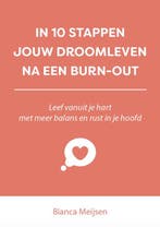 9789493187566 In 10 stappen - In 10 stappen jouw droomlev..., Verzenden, Zo goed als nieuw, Bianca Meijsen