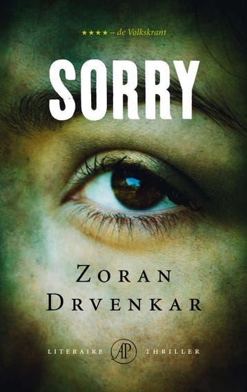 Sorry - Zoran Drvenkar 9789029575379, Verzenden, Zo goed als nieuw, Zoran Drvenkar