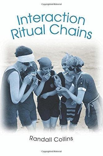 Interaction Ritual Chains 9780691123899 Collins, Verzenden, Gelezen, Collins