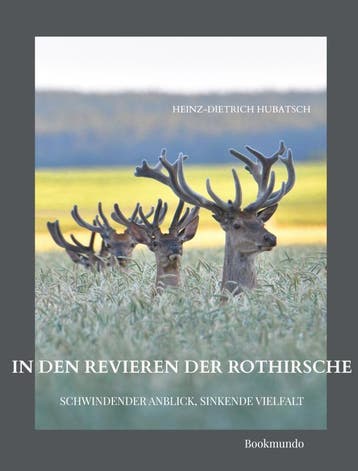 In Den Revieren Der Rothirsche | Heinz-Dietrich Hubatsch, Ophalen of Verzenden, Nieuw, Heinz-Dietrich Hubatsch