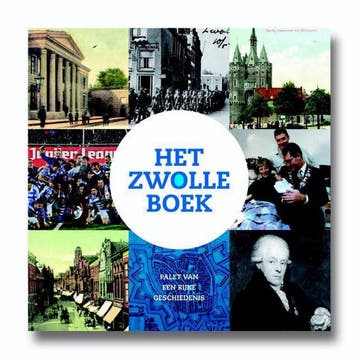 Zwolle te Boek 9789491196478, Boeken, Geschiedenis | Stad en Regio, Verzenden, Gelezen
