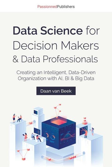 Boek Data Science for Decision Makers & Data Professionals 9, Verzenden, Zo goed als nieuw