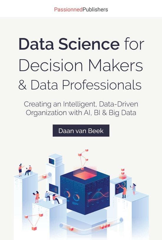 Boek Data Science for Decision Makers & Data Professionals 9, Boeken, Overige Boeken, Zo goed als nieuw, Verzenden