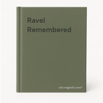 Ravel Remembered 9780393307047, Verzenden, Gelezen