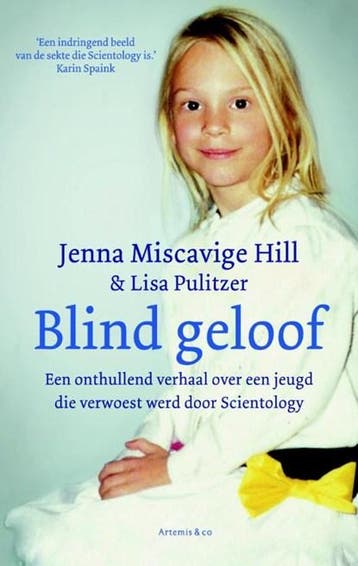 Blind geloof | 9789047203704 | Jenna Miscavige Hill ; Lisa, Zo goed als nieuw, Jenna Miscavige Hill ; Lisa Pulitzer