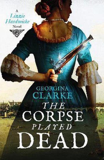 Lizzie Hardwicke2-The Corpse Played Dead - Georgina Clarke, Verzenden, Gelezen, Georgina Clarke
