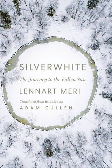 9781805262947 Silverwhite Lennart Meri, Verzenden, Nieuw, Lennart Meri