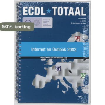 Informatie en communicatie / Internet en Outlook 2002 / ECDL, Boeken, Verzenden, Gelezen, F. Willemsen