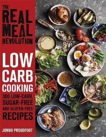 9781472142559 The Real Meal Revolution: Low Carb Cooking, Boeken, Verzenden, Nieuw, Jonno Proudfoot
