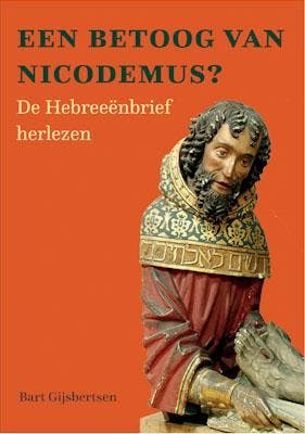 Een Betoog Van Nicodemus? | Bart Gijsbertsen | Nieuw, Ophalen of Verzenden, Nieuw, Bart Gijsbertsen