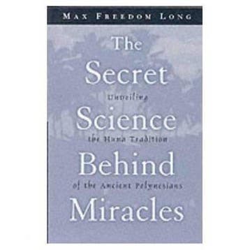 Secret Science Behind Miracles - Max Freedom Long, Verzenden, Gelezen, Max Freedom Long