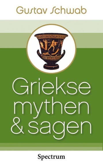 Griekse mythen & sagen 9789027426895 Gustav Schwab, Verzenden, Gelezen, Gustav Schwab