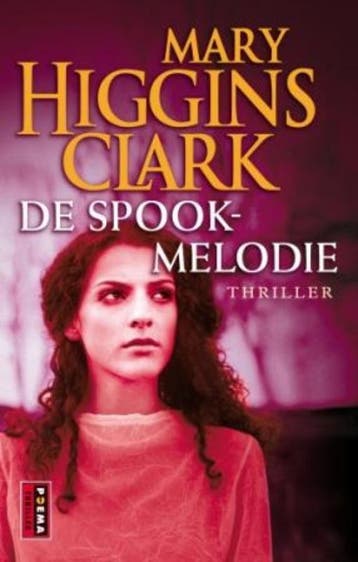 De spookmelodie 9789021009216 Mary Higgins Clark, Verzenden, Gelezen, Mary Higgins Clark