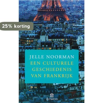 Een culturele geschiedenis van Frankrijk / Olympus, Verzenden, Gelezen, Jelle Noorman