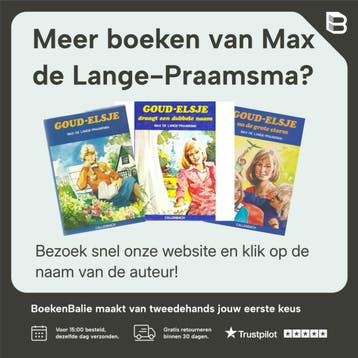 Goud-Elsje verlooft zich 9789026639128 Max de Lange-Praamsma, Verzenden, Gelezen, Max de Lange-Praamsma