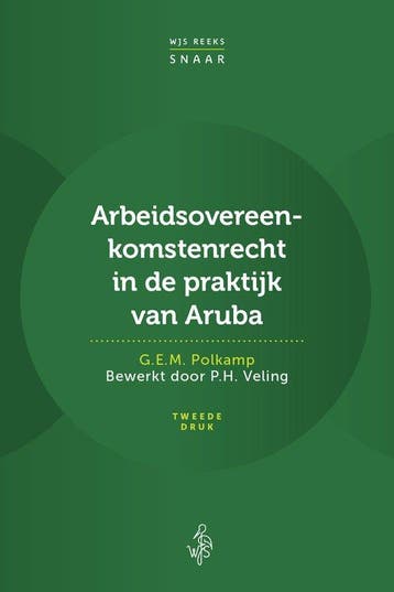 9789493458215 SNAAR - Arbeidsovereenkomstenrecht in de pr..., Verzenden, Nieuw, G.E.M. Polkamp