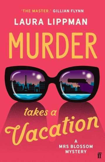 Murder Takes A Vacation | Laura Lippman | Nieuw, Ophalen of Verzenden, Nieuw, Laura Lippman