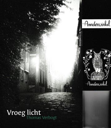 Vroeg licht - Thomas Verbogt 9789081639606, Verzenden, Gelezen, Thomas Verbogt