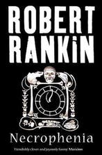 Necrophenia 9780575082403 Robert Rankin, Verzenden, Gelezen, Robert Rankin