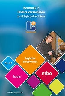 Logistiek medewerker Kerntaak 2 orders verzame 9789461716125, Boeken, Verzenden, Zo goed als nieuw