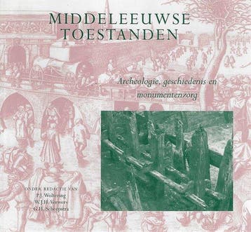 Middeleeuwse Toestanden. Archeologie, Geschiedenis en, Verzenden, Zo goed als nieuw