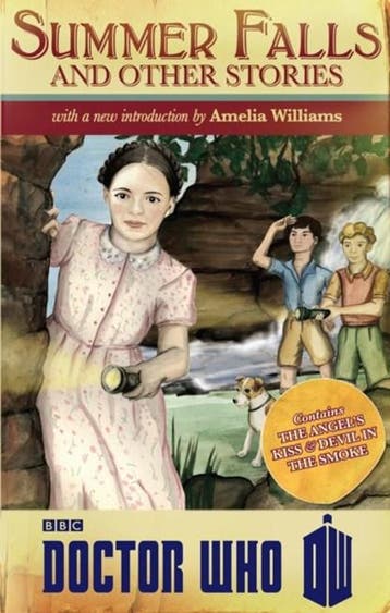 Doctor Who: Summer Falls and Other Stories | 9781849907231 |, Zo goed als nieuw, Amelia Williams ; Justin Richards ; Melody Malone