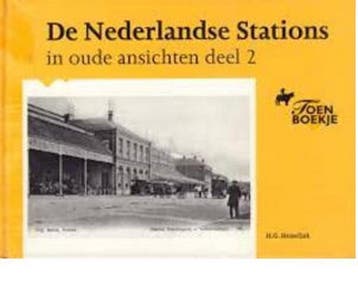 De Nederlandse stations in oude ansichten / 2 / In oude, Boeken, Verzenden, Gelezen, H.G. Hesselink