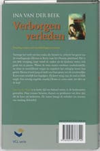 Verborgen verleden 9789059773790 Ina van der Beek, Boeken, Streekboeken en Streekromans, Verzenden, Gelezen, Ina van der Beek