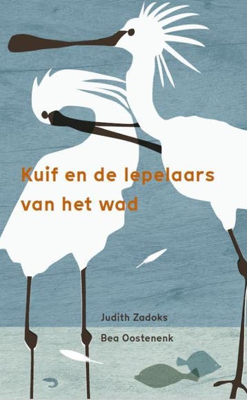 Kuif En De Lepelaars Van Het Wad | Judith Zadoks | Nieuw, Ophalen of Verzenden, Nieuw, Judith Zadoks