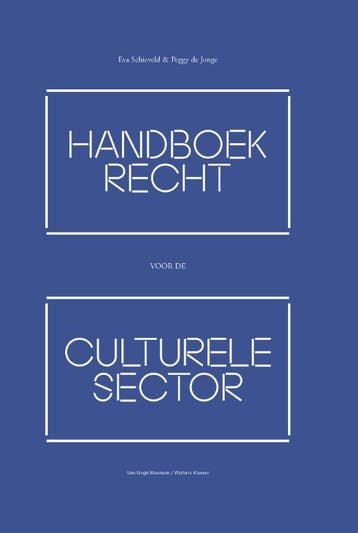 Handboek Recht Voor De Culturele Sector | Nieuw, Ophalen of Verzenden, Nieuw, Eva Schieveld; Peggy Jonge