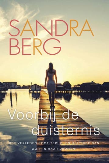 Voorbij de duisternis - Sandra Berg 9789401904537, Verzenden, Gelezen, Sandra Berg