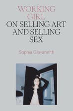9781839766718 Working Girl Sophia Giovannitti, Boeken, Verzenden, Nieuw, Sophia Giovannitti