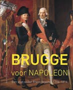 Brugge voor Napoleon 9789056156985 Bert Gevaert, Verzenden, Gelezen, Bert Gevaert