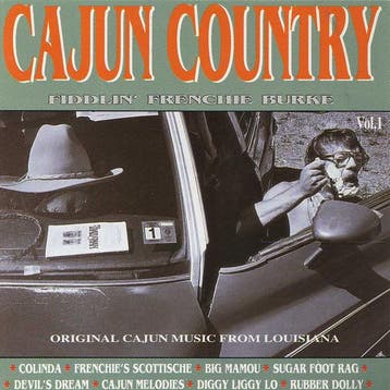 cd - Fiddlin Frenchie Burke - Cajun Country Vol. 1, Verzenden, Zo goed als nieuw