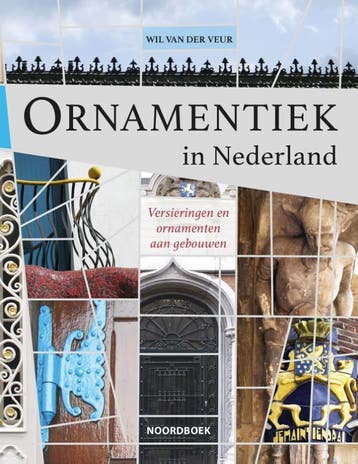 Ornamentiek In Nederland | Wil Veur | Nieuw, Boeken, Ophalen of Verzenden, Nieuw, Wil Veur