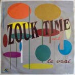 LP gebruikt - Zouk Time - Zouk Time Vol 5 - Le Vrai, Verzenden, Zo goed als nieuw