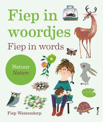 Natuur / Fiep in woordjes 9789021485423 Fiep Westendorp, Verzenden, Gelezen, Fiep Westendorp
