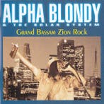 Alpha Blondy & Solar System, The - Grand Bassam Zion Rock, Ophalen of Verzenden, Gebruikt
