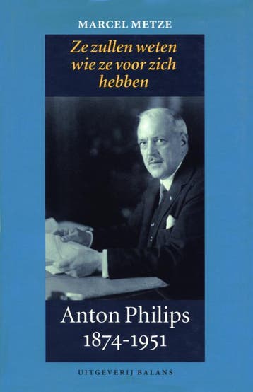 Anton Philips 1874-1951 - M. Metze 9789050186124, Boeken, Verzenden, Gelezen, M. Metze