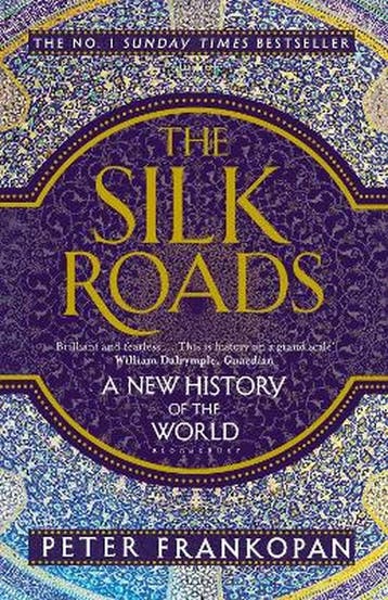 The Silk Roads - Peter Frankopan 9781408839997, Verzenden, Zo goed als nieuw, Peter Frankopan