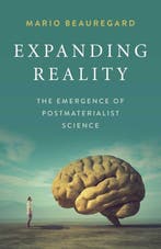 9781789047257 Expanding Reality - The Emergence of Postma..., Verzenden, Nieuw, Mario Beauregard