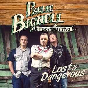 cd - Paulie Bignell &amp; The Thornbury Two - Lost &amp;..., Cd's en Dvd's, Cd's | Jazz en Blues, Nieuw in verpakking, Verzenden