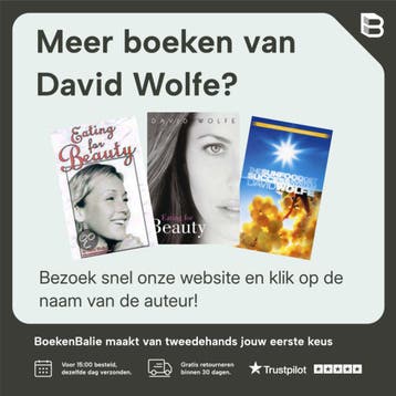 Eating for beauty - David Wolfe 9789079872374, Verzenden, Zo goed als nieuw, David Wolfe
