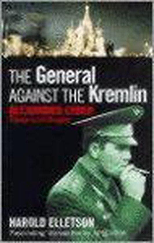 The General Against the Kremlin, Boeken, Literatuur, Ophalen of Verzenden