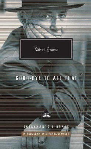9781841593845 Goodbye to all that Robert Graves, Boeken, Verzenden, Nieuw, Robert Graves