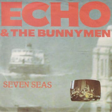 vinyl single 7 inch - Echo &amp; The Bunnymen - Seven Seas, Verzenden, Zo goed als nieuw, 7 inch, Pop
