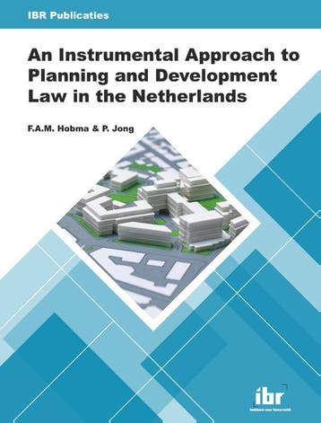 An Instrumental Approach To Planning And Development Law In, Ophalen of Verzenden, Nieuw, F.A.M. Hobma; P. Jong