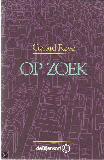 op zoek - Gerard Reve 9789071442650, Verzenden, Zo goed als nieuw, Gerard Reve