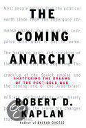 The Coming Anarchy - Robert D. Kaplan 9780375503542, Boeken, Verzenden, Gelezen, Robert D. Kaplan