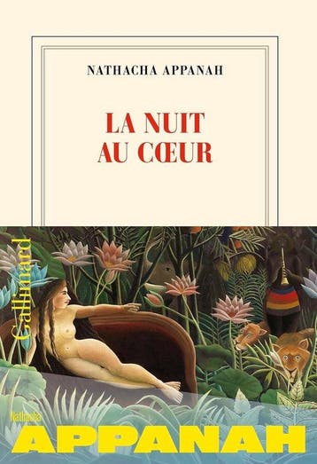 9782073080028 La nuit au coeur | Tweedehands, Verzenden, Zo goed als nieuw, Natacha Appanah